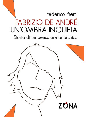 Fabrizio De André, un'ombra...