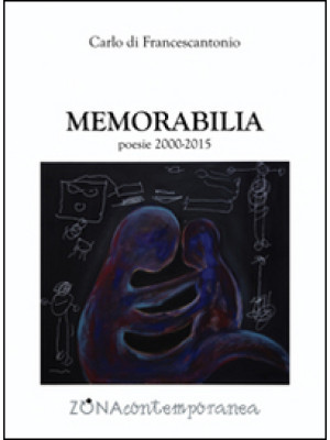Memorabilia poesie (2000-2015)