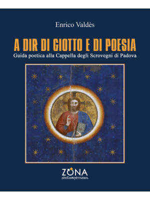 A dir di Giotto e di poesia...