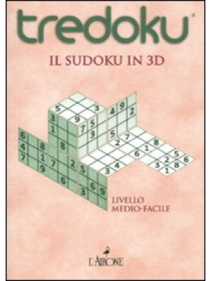 Tredoku. Il sudoku in 3D. M...