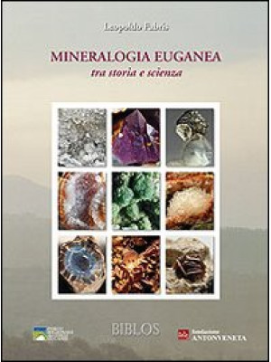 Mineralogia euganea tra sto...