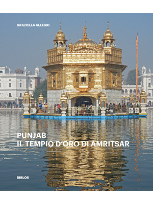 Punjab. Il tempio d'oro di ...