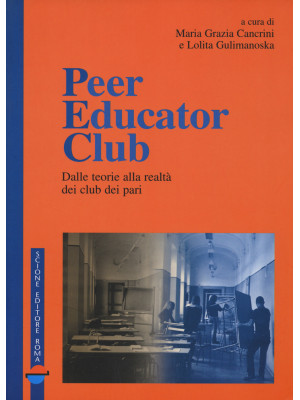 Peer educator club. Dalle t...
