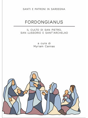 Fordongianus. Il culto di S...
