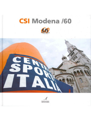 CSI Modena/60. Ediz. illust...