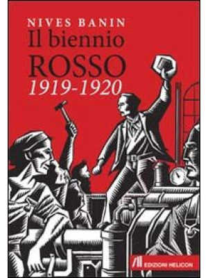 Il biennio rosso 1919-1920