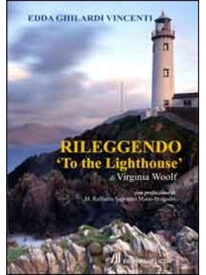 Rileggendo «To the lighthouse»