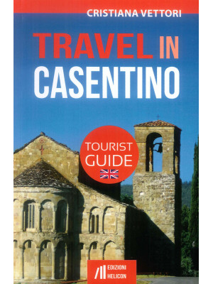 Travel in Casentino. Touris...