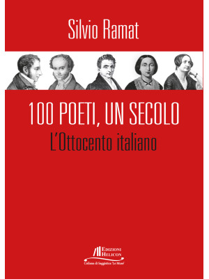 100 Poeti, un secolo. L'Ott...