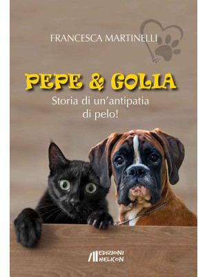 Pepe & Golia. Storia di un'...