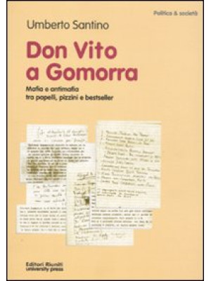 Don Vito a Gomorra. Mafia e...