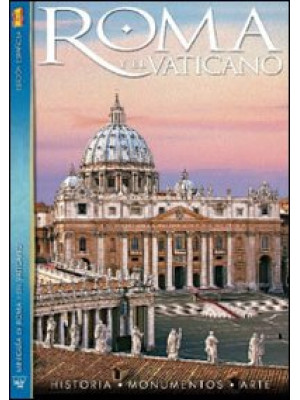 Roma y al Vaticano. Histori...