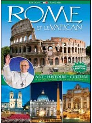Rome et le Vatica. Art, his...