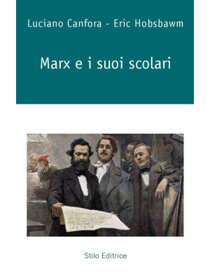 Marx e i suoi scolari