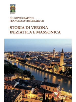 Storia di Verona iniziatica...