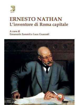 Ernesto Nathan. L'inventore...
