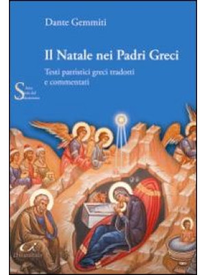 Il Natale nei padri greci. ...