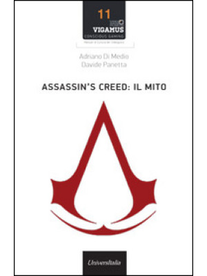 Assassin's Creed. Il mito