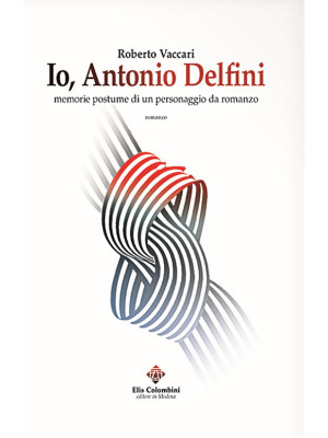 Io, Antonio Delfini. Memori...