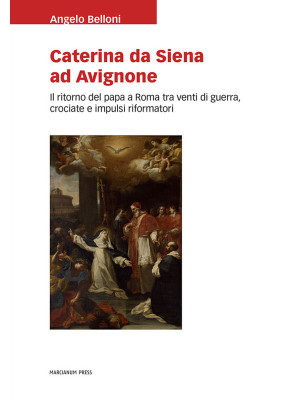 Caterina da Siena ad Avigno...