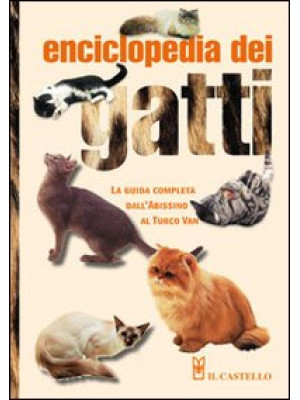 Enciclopedia dei gatti. Edi...