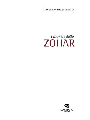 I segreti dello Zohar. Quad...