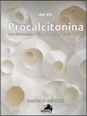Procalcitonina. Uno strumen...