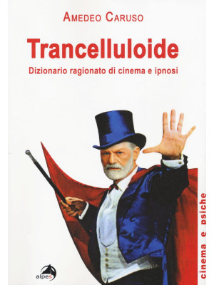 Trancelluloide. Dizionario ...