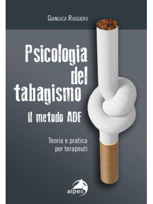 Psicologia del tabagismo. I...