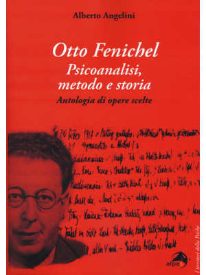 Otto Fenichel. Psicoanalisi...