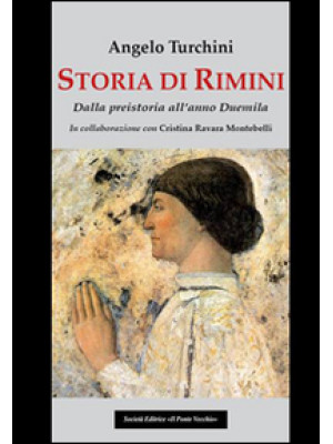 Storia di Rimini. Dalla pre...
