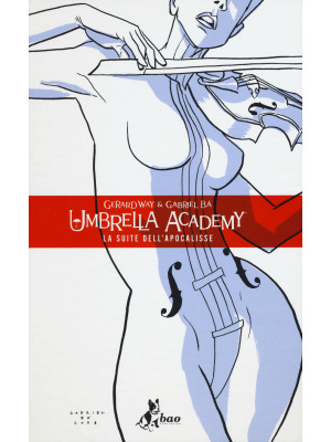 Umbrella Academy. Vol. 1: La suite dell'apocalisse