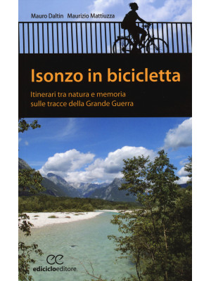 Isonzo in bicicletta. Itine...