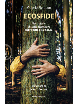 Ecosfide. 20 storie di scel...