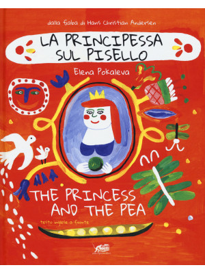 La principessa sul pisello-The princess and the pea. Ediz. a colori