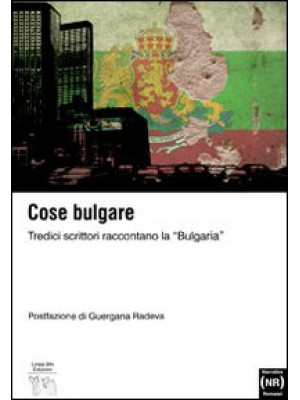 Antologia bulgara. Tredici ...