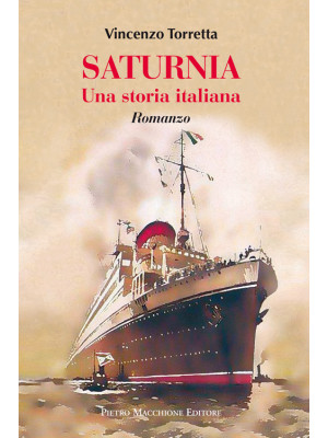 Saturnia. Una storia italiana