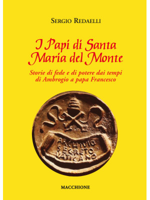 I Papi di Santa Maria del M...