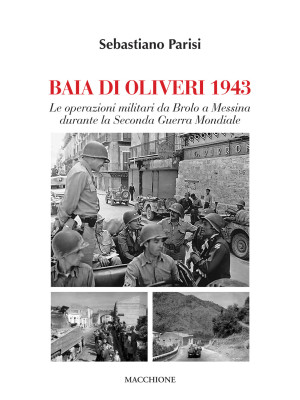 Baia di Olivieri1943. Le op...