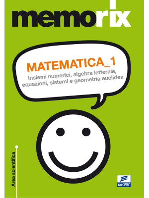 Matematica. Vol. 1: Insiemi...