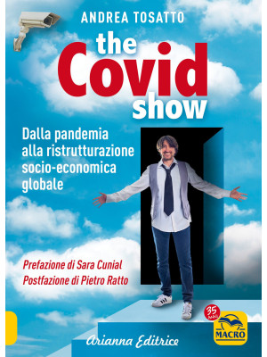 The Covid show. Dalla pande...