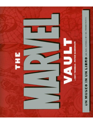 The Marvel Vault. Ediz. ill...