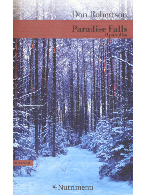 Paradise Falls. Vol. 1: Il ...