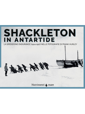Shackleton in Antartide. La...