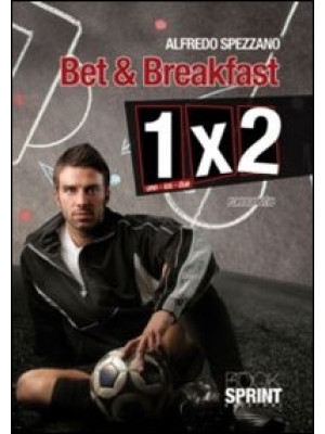 Bet & breakfast. 1X2