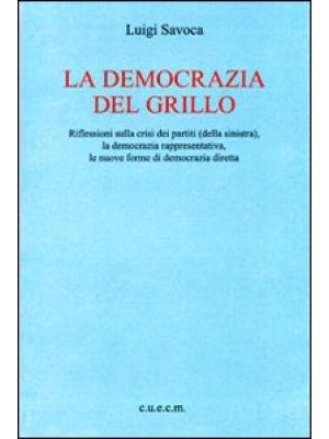 La democrazia del Grillo. R...