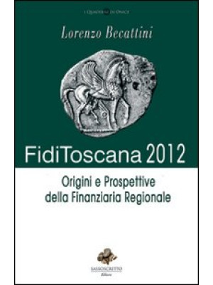 Fidi Toscana 2012. Origini ...