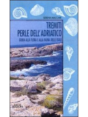 Tremiti perle dell'Adriatic...