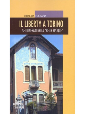 Il liberty a Torino. Sei it...