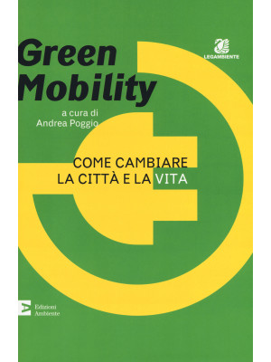 Green mobility. Come cambia...